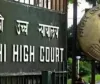 Delhi High Court directs hospitals to provide free, immediate care to rape survivors